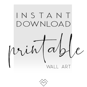 Puede incluir: Arte de pared imprimible con el texto "INSTANT DOWNLOAD printable WALL ART" en un rect&aacute;ngulo blanco con fondo gris.