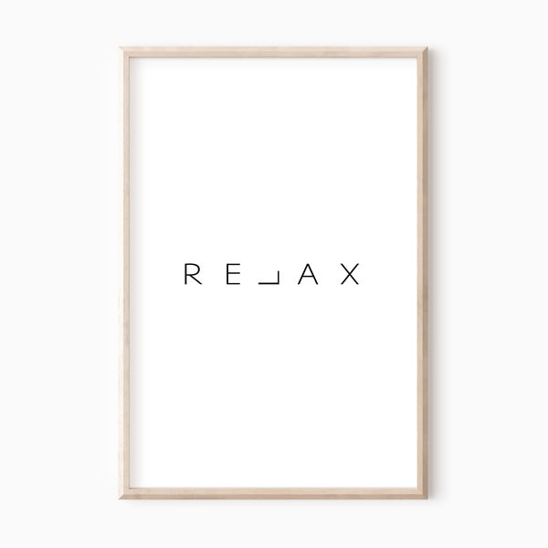 Relax Print Modern Minimalist Relax Poster Office Wall Art Bathroom Prints Bedroom Wall Art Printable Relax Art    #0425