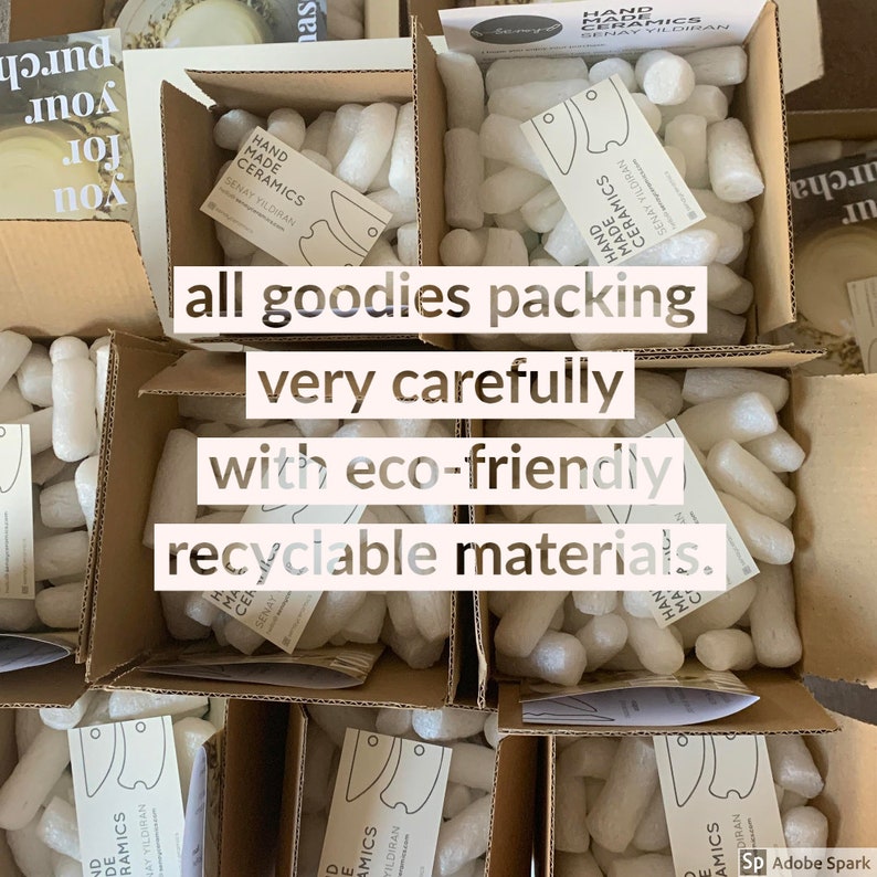 May include: Multiple open cardboard boxes filled with white biodegradable packing peanuts. Each box contains a white rectangular card labeled HAND MADE CERAMICS SENAY YILDIRAN. Text overlay reads: all goodies packing very carefully with eco-friendly recyclable materials.