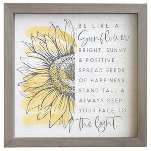 Be Like a Sunflower Sign Be Like a Sunflower Print Wood Frame Sign ...