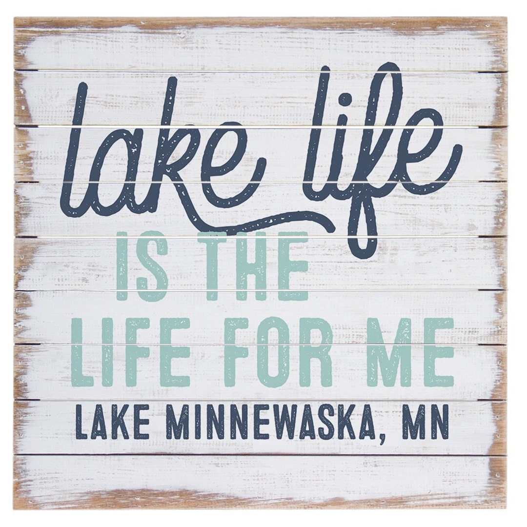 Lake Life is the Life for Me PERSONALIZED Lake Gift Custom Lake House