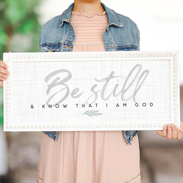 Be still and know that I am God - Wood Sign with Beaded Frame - Spiritual Home Decor - Inspirational Faith Wall Art - Farmhouse Shabby Chic