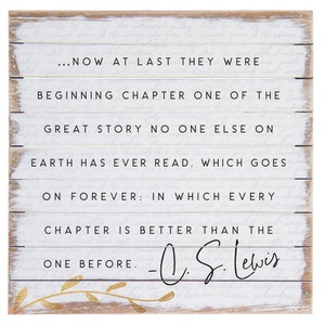 Now at Last CS Lewis - Rustic Wood Sign - C.S. Lewis Quote Wall Art - CS Lewis now at last - Love quote - Wedding Gift