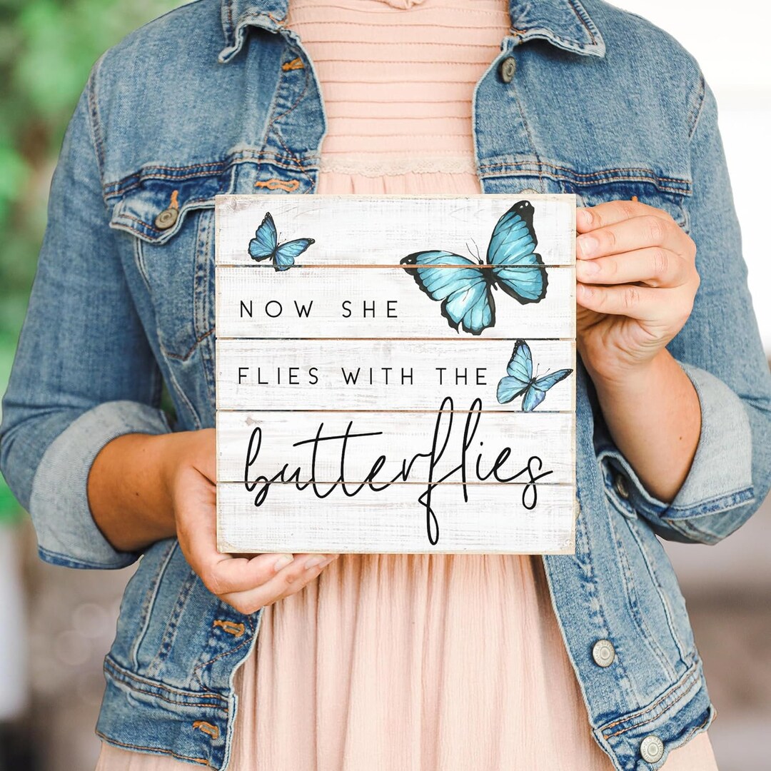 Now She Flies With Butterflies Rustic Wood Sign in Memory of Sympathy ...