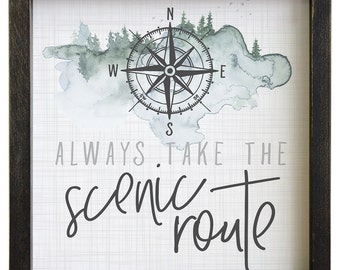 Always take the Scenic Route Wood Sign - 2 sizes - Rustic Wood Frame Sign - Compass Mountain Art Scene - Travel Traveler Gift - Lodge Decor