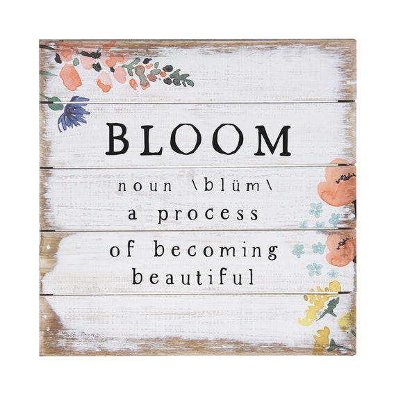 Bloom Definition / Noun Sign Rustic Wood Sign Spring Decor Etsy