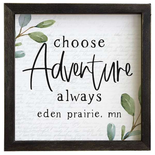 Choose adventure always - 2 sizes - Wood frame Sign - PERSONALIZED city state travel gift - Traveler - Traveling - Adventure seeker gift