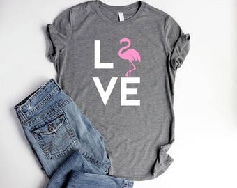 Flamingo Shirt LOVE Womens Pink Flamingo Party Shirts Flamingo Bachelorette Shirt Women Be a Flamingo Summer Shirt Women Cute Love shirt