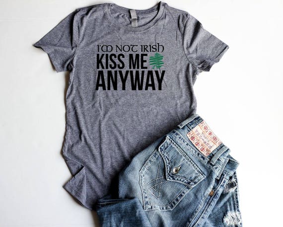 St Patrick S Day Shirts Junior Fitted Women Kiss Me Etsy