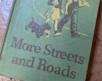 More Streets and Roads by William S. Gray and May Hill Arbuthnot
