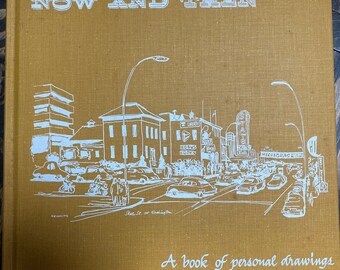 Ann Arbor Now and Then by Milt Kemnitz