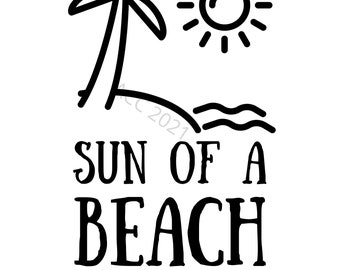 Free Free 221 Son Of A Beach Svg SVG PNG EPS DXF File