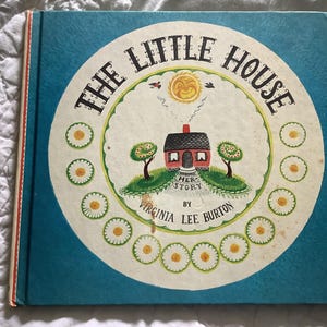 Vintage “The Little House” children’s hardcover book by Virginia Lee Burton 1942, renewed 1969