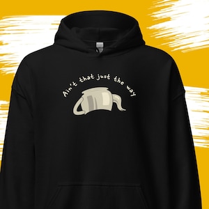 Aint That Just The Way | Over The Garden Wall | Unisex Hoodie