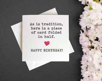 Personalised Funny Birthday Card - Folded Piece of Card -  6"x6" - Blank Inside