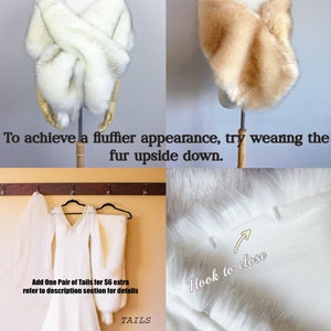 May include: White faux fur shawl with two sets of hooks and eyes for closure. The shawl can be worn two ways: pulled through like a cross over or with the fur facing up. The shawl has a soft fleece lining. The image also shows a white wedding dress and a set of four white faux fur tails.