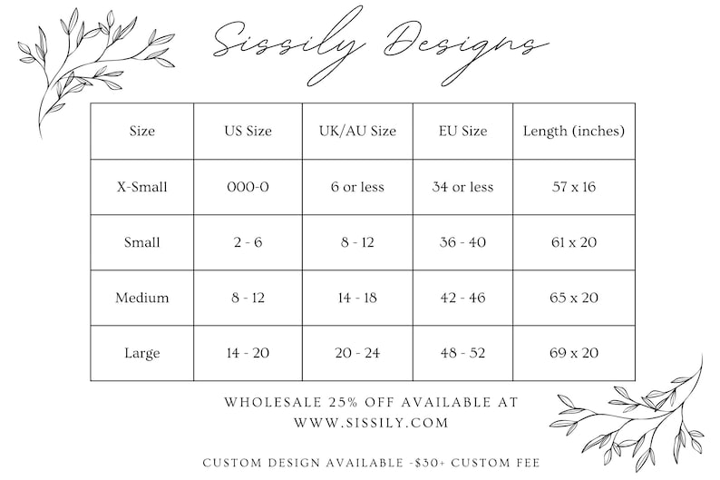 May include: Size chart for clothing with measurements in US, UK/AU, and EU sizes. The chart also includes length measurements in inches.  X-Small: 000-0, 6 or less, 34 or less, 57 x 16 inches. Small: 2-6, 8-12, 36-40, 61 x 20 inches. Medium: 8-12, 14-18, 42-46, 65 x 20 inches. Large: 14-20, 20-24, 48-52, 69 x 20 inches.