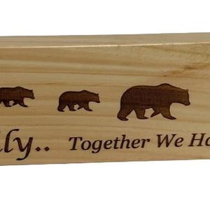 Engraved Wood Sign. Family Together We Have It All , Bears, Rustic, Trees, Cabin decor, Adirondack Decor