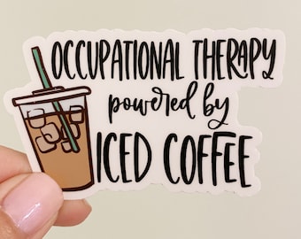 Occupational Therapy Powered by Iced Coffee