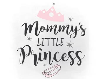 Free Free Mommy&#039;s Princess Svg 550 SVG PNG EPS DXF File