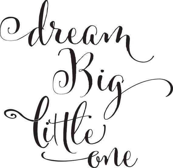 Download Dream big little one clipart baby girl Quote Word Art | Etsy