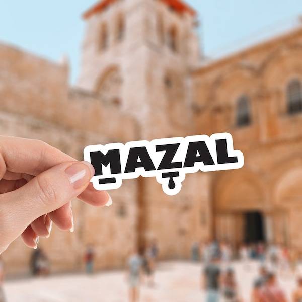 Mazal Good Luck Sticker | Make Your Own Luck With Jerusalem Old City Mazal | Mazal Tov | Jewish Sayings | Hebrew Words | Judaica Stickers