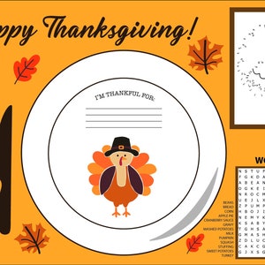 May include: A Thanksgiving-themed printable activity sheet with a connect-the-dots turkey, a word search puzzle, and a place to write what you are thankful for. The sheet is decorated with fall leaves and a plate setting.