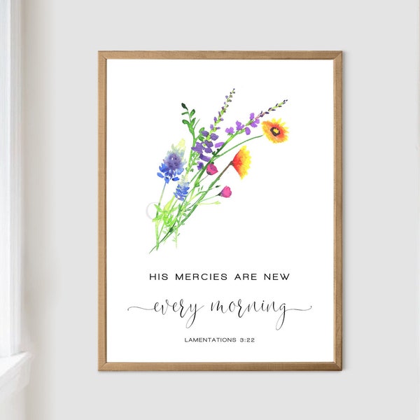 His Mercies Are New Every Morning Lamentations 3 22 Texas Wildflowers Art Print Watercolor by Cheryl Casey, Christian Gift Bible Verse