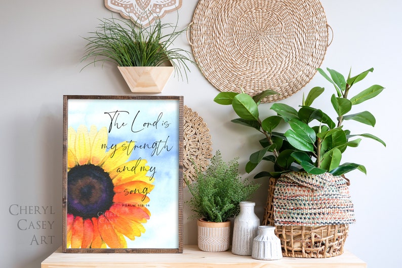 Sunflower Bible Verse Art Print from Watercolor Painting by Cheryl Casey, The Lord is My Strength and My Song, Psalm 118:14 image 2