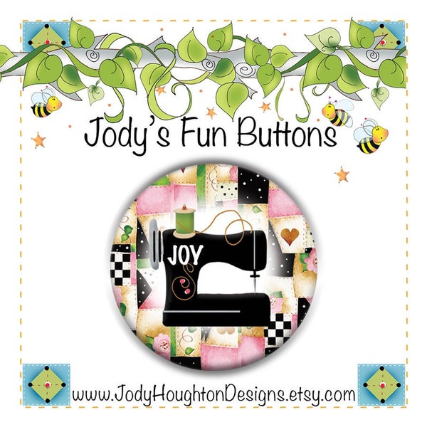 B.6. Joy Sewing Machine on Patchwork background Button/Pin