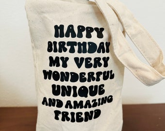 Wine tote/wine bag/happy birthday/ friend gift