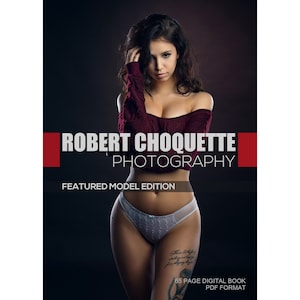 Digital Photography Book - 65 pages - ebook- Robert Choquette Photography - Portrait - Glamour - Boudoir - Sexy - Nudity - Download