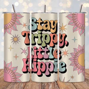 Envoltorio para vaso de 20 oz Stay Trippy Little Hippie / Descarga instantánea / Estilo retro de los años 70 PNG / 300 ppp / Uso comercial / Girasol vintage
