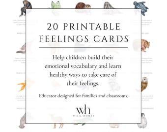 Puede incluir: Una tarjeta blanca con el texto "20 TARJETAS DE SENTIMIENTOS IMPRIMIBLES" e ilustraciones de animales. Diseñada para ayudar a los niños a construir su vocabulario emocional y aprender formas saludables de cuidar sus sentimientos.