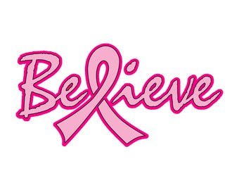 Believe Breast Cancer Awareness Pink Ribbon 6"x3"