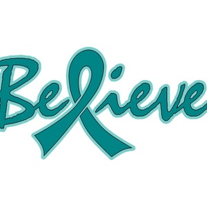 Believe - Ovarian Cancer Awareness Teal Ribbon 6&quot;x3&quot; Car Decal/Sticker