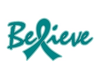 Believe - Ovarian Cancer Awareness Teal Ribbon 6"x3" Car Decal/Sticker