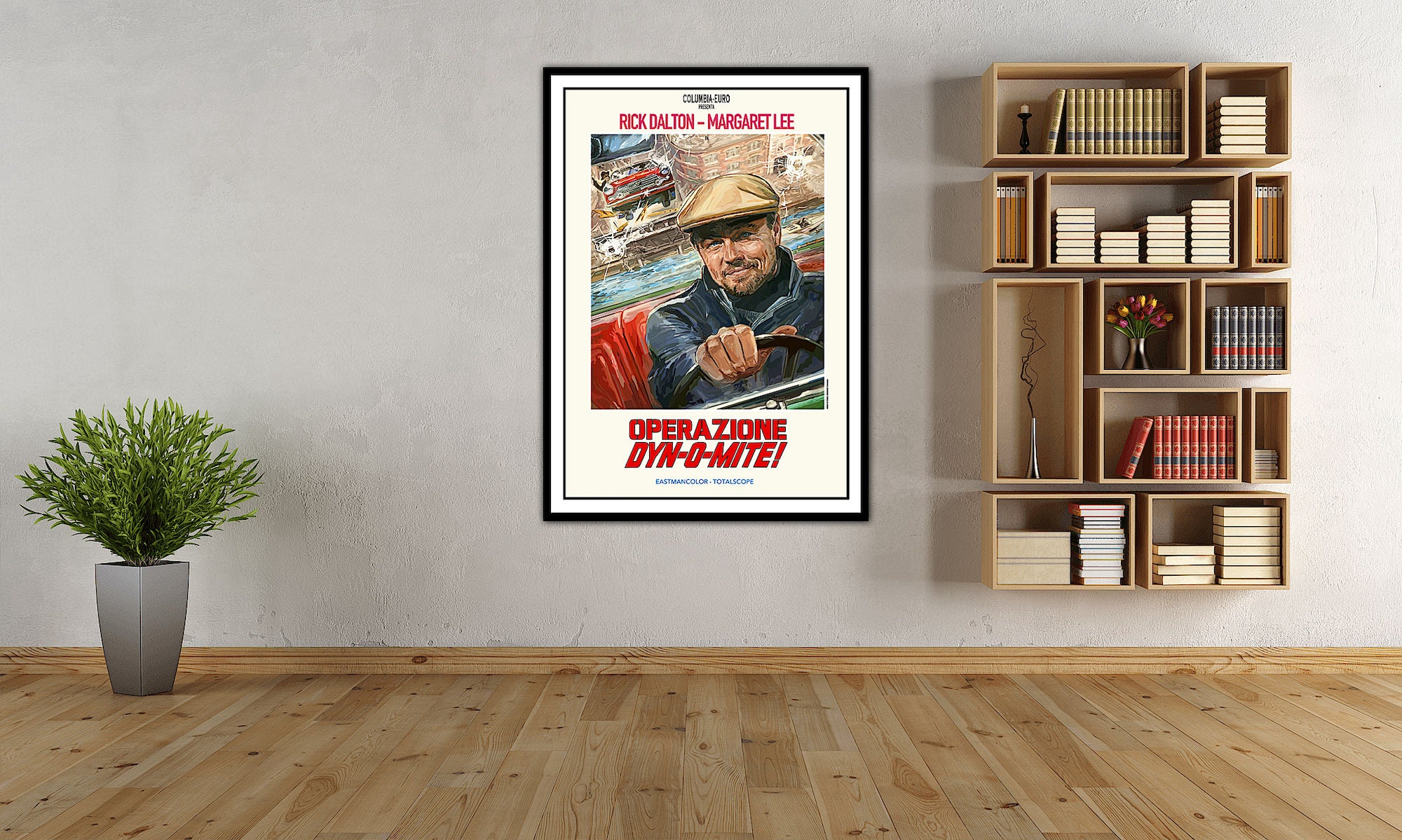 Operazione Dynomite Poster: Rick Dalton, Once Upon A Time in