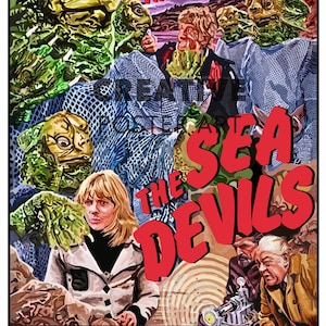 May include: A retro movie poster for "The Sea Devils" with a woman and several sea monster figures. The title is in large red letters. The poster includes the text "FROM THE CAVERNS OF THE DEEP... THEY STRIKE!"
