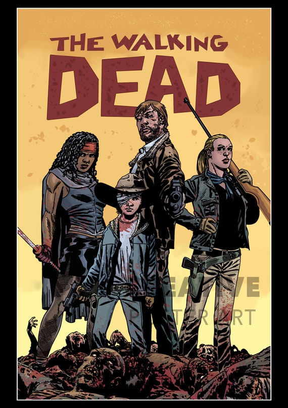 Walking Dead Poster, the Walking Dead Wall Art, Walking Dead Comic Art,  Walking Dead Print, Walking Dead Graphic Poster 