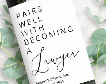 New Lawyer Graduation Gift Custom Wine Label | Pairs Well With Becoming a Lawyer