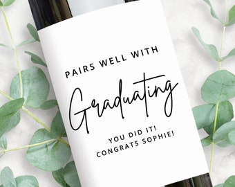 Graduation Gift | Custom Wine Label | Pairs Well With Graduating