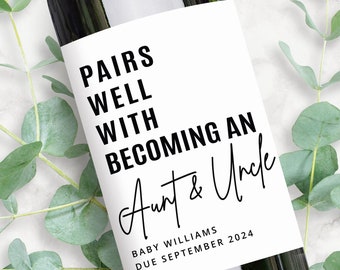 Baby Announcement Wine Labels | Pairs Well With Becoming An Aunt & Uncle Gift | Personalized Pregnancy Announcement