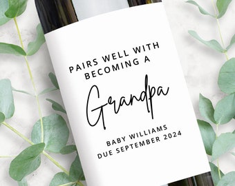Pairs Well With Becoming A Grandpa Wine Label, Gift for Grandpa-To-Be, Pregnancy Announcement