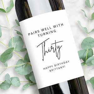30th Birthday Gift | Custom Wine Label | Pairs Well With Turning Thirty