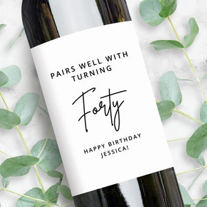 40th Birthday Gift | Custom Wine Label | Pairs Well With Turning Forty