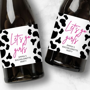 Let's Go Girls Cow Print Champagne Label, Space Cowgirl Bachelorette, Mini or Full