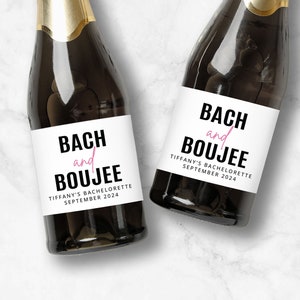 Bach and Boujee Wine Labels | Bachelorette Party Champagne Favors | Bridesmaid Gifts