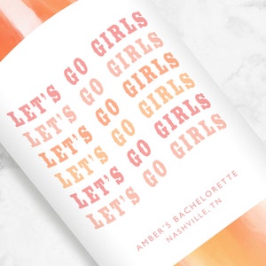 Let's Go Girls Wine Label, Western Bachelorette Favors