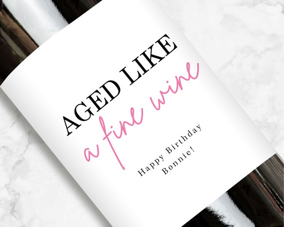 Personalized Birthday Gift | Custom Wine Label | Aged Like a Fine Wine